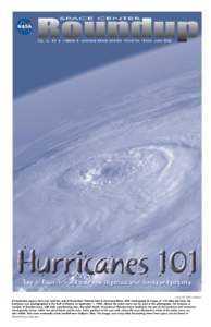 V O L[removed]N O . 6 LY N D O N B . J O H N S O N S PA C E C E N T E R H O U S TO N , T E X A S J U N E[removed]Turn to Pages 4-5 and learn how to protect your family and property NASA JSC STS51I[removed]It’s hurrican