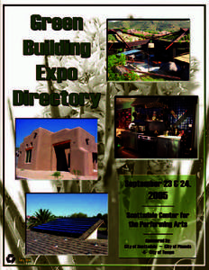 Visit the Green Building Web Site www.ScottsdaleAZ.gov/greenbuilding  Why are we doing Green Building? The Green Building Program is designed to encourage sustainable and healthy building in homes, businesses, and insti