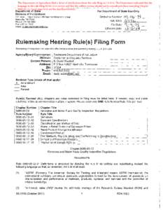 The Department of Agriculture filed a letter of clarification about this rule filing on[removed]The Department indicated that the language in the rule filing[removed]is correct and that the redline version should not be