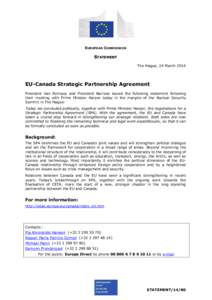 EUROPEAN COMMISSION  STATEMENT The Hague, 24 March[removed]EU-Canada Strategic Partnership Agreement