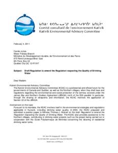 February 4, 2011 Carole Jutras Water Policies Branch Ministère du Développement durable, de l’Environnement et des Parcs 675 René-Lévesque Blvd. East 8th Floor, Box 42