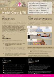 The 4-hour Health Check LITE A reflective moment for your team to celebrate your success and focus on