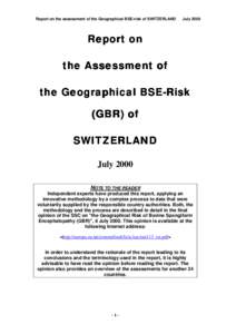 Report on the assessment of the Geographical BSE-risk of SWITZERLAND  July 2000 Report on the Assessment of