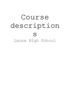 Course description s Laona High School  Art Courses & Descriptions