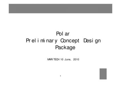 Polar Preliminary Concept Design Package MARITECH 10 June, [removed]