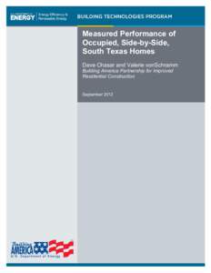 Measured Performance of Occupied, Side-by-Side, South Texas Homes