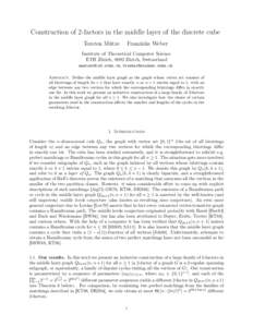 Construction of 2-factors in the middle layer of the discrete cube Torsten Mütze Franziska Weber  Institute of Theoretical Computer Science