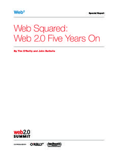 Special Report  Web Squared: Web 2.0 Five Years On By Tim O’Reilly and John Battelle