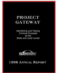 1  T he Financial Crimes Enforcement Network (FinCEN) was established by the Department of the Treasury in April 1990 to ...provide a governmentwide, multi-source intelligence and