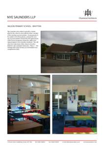 NYE SAUNDERS LLP  Chartered Architects NELSON PRIMARY SCHOOL - WHITTON Nye Saunders were asked to provide a master