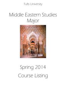 Tufts University  Middle Eastern Studies Major  Spring 2014