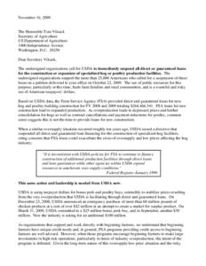 November 16, 2009  The Honorable Tom Vilsack Secretary of Agriculture US Department of Agriculture 1400 Independence Avenue