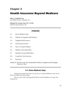 Chapter 3  Health Insurance Beyond Medicare John J. Campbell, Esq. Law Offices of John J. Campbell, P.C. Michele M. Lawonn, Esq., P.T., C.A.P.S.