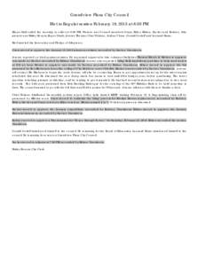 Grandview Plaza City Council Met in Regular session February 19, 2013 at 6:30 PM Mayor Hall called the meeting to order at 6:30 PM. Present was Council members Grant, Rider, Edison, Sacher and Rodney. Also present was Sh