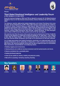 Presents  Third Global Emotional Intelligence and Leadership Forum at TISS, Mumbai on 5-6 MarchForum for Emotional Intelligence (FEIL) and TISS are pleased to announce the 3rd Global Emotional