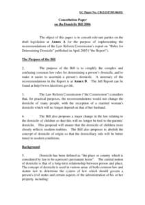 LC Paper No. CB[removed])  Consultation Paper on the Domicile Bill[removed]The object of this paper is to consult relevant parties on the