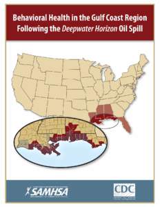 Halliburton / Substance Abuse and Mental Health Services Administration / Health / Mental health / RTI International / Mental disorder / Substance abuse / Oil spill / Medicine / BP / Deepwater Horizon oil spill / Environment