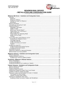 Alt-N Technologies http://www.altn.com MDAEMON MAIL SERVER - INSTALLATION AND CONFIGURATION GUIDE (THIS DOCUMENT RELATES TO MDAEMON v9 ONWARDS)