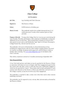 Clare College Job Description Job Title: Lay Clerkship and Choir Librarian