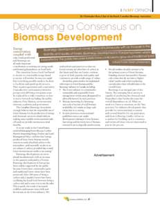 � IN MY OPINION By Christopher Rees, Chair of the Board, Canadian Bioenergy Association Developing a Consensus on Biomass Development Energy