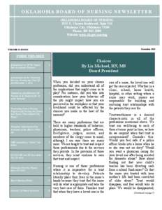 OKLAHOMA BOARD OF NURSING NEWSLETTER OKLAHOMA BOARD OF NURSING 2915 N. Classen Boulevard, Suite 524 Oklahoma City, Oklahoma[removed]Phone: [removed]Website: www.ok.gov/nursing