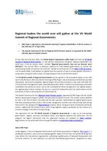 Press Release 9 of February 2016 th Regional leaders the world over will gather at the VII World Summit of Regional Governments