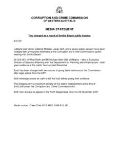 CORRUPTION AND CRIME COMMISSION OF WESTERN AUSTRALIA MEDIA STATEMENT Two charged as a result of Smiths Beach public hearing[removed]