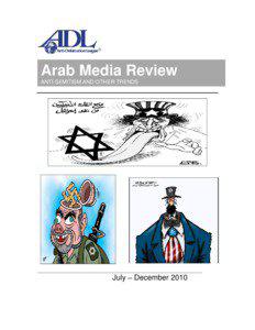 Arab Media Review ANTI-SEMITISM AND OTHER TRENDS