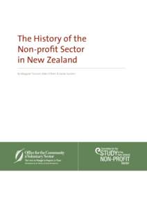 The History of the Non-profit Sector in New Zealand By Margaret Tennant, Mike O’Brien & Jackie Sanders  The History of the