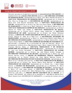 Convenio que para el otorgamiento anual de los reconocimientos RCO-ANUIES y el establecimiento de la Cátedra RCO-ANUIES celebran la UNIVERSIDAD AUTÓNOMA DE AGUASCALIENTES, representada por su Rector M.A. Mario Andrade 