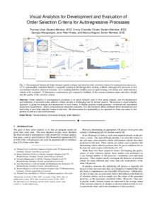Visual Analytics for Development and Evaluation of Order Selection Criteria for Autoregressive Processes ¨ ¨ Thomas Lowe Student Member, IEEE, Emmy-Charlotte Forster