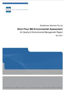 Shoalhaven Starches Pty Ltd  Short Flour Mill Environmental Assessment Air Quality & Environmental Management Report April 2007