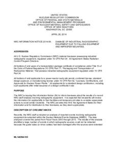 Medicine / Radioactivity / Medical imaging / Physics / Nondestructive testing / Industrial radiography / Nuclear Regulatory Commission / Radiographic equipment / Title 10 of the Code of Federal Regulations / Nuclear physics / Nuclear energy in the United States / Radiography