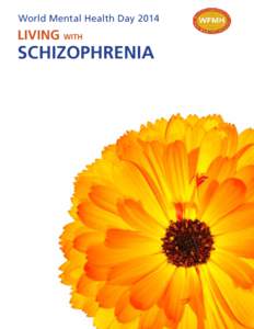 Psychopathology / Psychosis / Causes of schizophrenia / Mental disorder / Management of schizophrenia / Dementia praecox / Alogia / Antipsychotic / Schizophrenics Anonymous / Psychiatry / Abnormal psychology / Schizophrenia