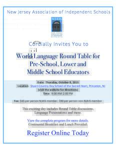 New Jersey Association of Independent Schools  Cordially Invites You to World Language Round Table for Pre-School, Lower and