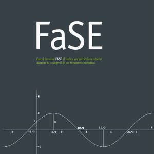 Con il termine FASE si indica un particolare istante durante lo svolgersi di un fenomeno periodico. La Valle Seriana è stata per oltre un secolo sede di importanti attività manifatturiere che hanno radicato nel territ