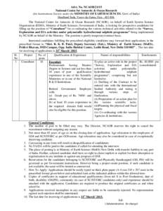 Advt. No. NCAOR[removed]National Centre for Antarctic & Ocean Research (An Autonomous Society under the MINISTRY OF EARTH SCIENCES, Govt. of India) Headland Sada, Vasco-da-Gama, Goa[removed]The National Centre for Antar