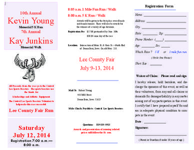 10th Annual  Kevin Young Memorial 5 K Run  7th Annual