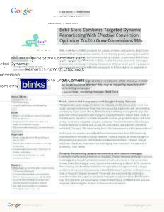 Case Study | Bebê Store  Bebê Store Combines Targeted Dynamic Remarketing With Effective Conversion Optimizer Tool to Grow Conversions 89%