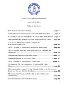 City of Columbia Press Releases March 3-31, 2014 Table of Contents Work Session and Council Meeting…………………………………………………….…page 5 Community Development to Host Financial Stability 