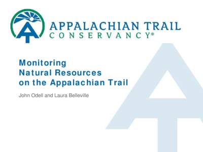 Environment / Appalachian Trail / Harriman State Park / Nantahala National Forest / Adaptive management / Appalachian Mountains / Natural resource management / United States Forest Service / Geography of the United States / United States / Sustainability