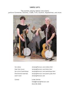 SIMPLE GIFTS Two women playing twelve instruments perform Romanian, Klezmer, Greek, Irish, Scottish, Appalachian, and more See videos