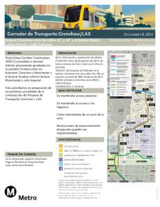 December 8, [removed]Construction Notice Crenshaw Bl between 43rd St and 48th St and Martin Luther King Jr. Bl and Coliseum St - Crenshaw/LAX Transit Project