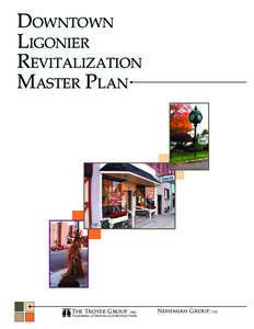 DOWNTOWN LIGONIER REVITALIZATION MASTER PLAN  The Troyer Group, inc.