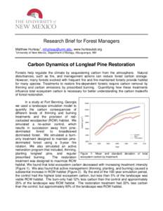 Research Brief for Forest Managers Matthew Hurteau1, , www.hurteaulab.org 1 University of New Mexico, Department of Biology, Albuquerque, NM