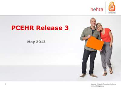 PCEHR Release 3 May[removed]National E-Health Transition Authority