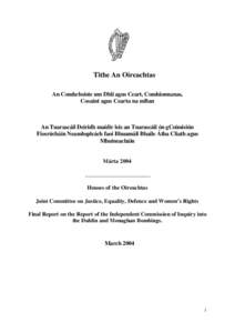 Henry Barron / Public inquiry / The Troubles / Monaghan / Commission of Investigation: Dublin and Monaghan Bombings / Robin Jackson / Ireland / Dublin and Monaghan bombings / Terrorism