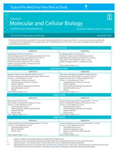 Typical Pre-Med Four-Year Plan of Study	 School of Molecular and Cellular Biology mcb.illinois.edu/undergrad/advising