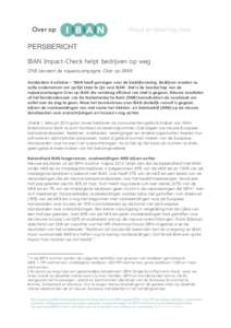 PERSBERICHT IBAN Impact-Check helpt bedrijven op weg DNB lanceert de najaarscampagne Over op IBAN Amsterdam 4 oktober – ‘IBAN heeft gevolgen voor de bedrijfsvoering. Bedrijven moeten nu actie ondernemen om op tijd kl