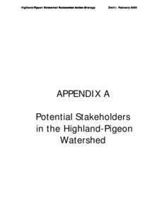Highland-Pigeon Watershed Restoration Action Strategy  Draft:: Draft:: February[removed]APPENDIX A